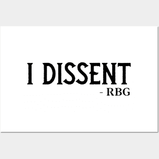 I Dissent Posters and Art